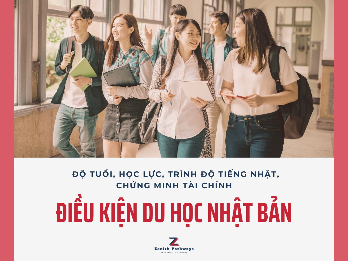 Điều Kiện Du Học Nhật Bản: Độ Tuổi, Học Lực, Trình Độ Tiếng Nhật, Chứng Minh Tài Chính